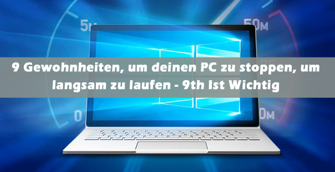 Tipps um PC schneller zu machen,