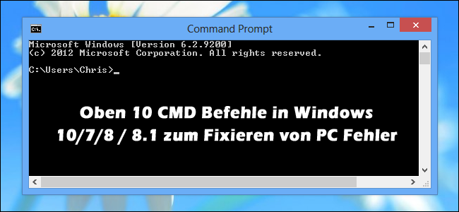 Nützlicher CMD-Befehl zur Behebung von PC-Problemen