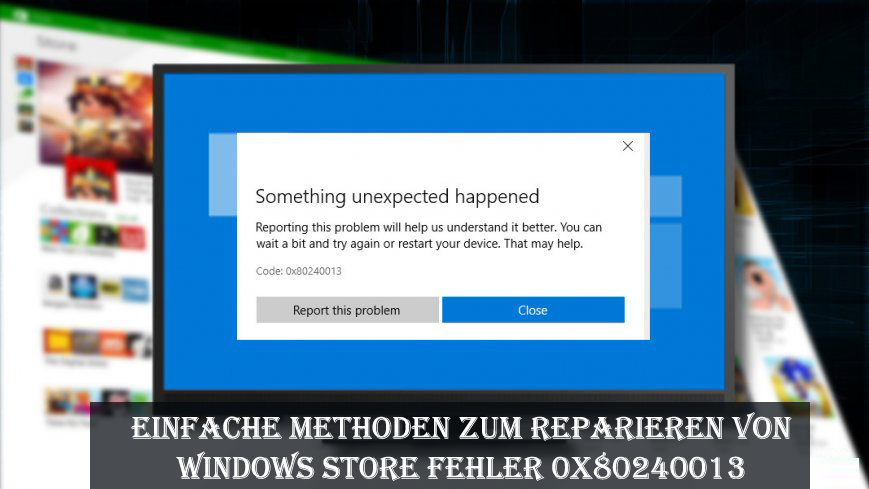 Windows Store-Fehlercode 0x80240013