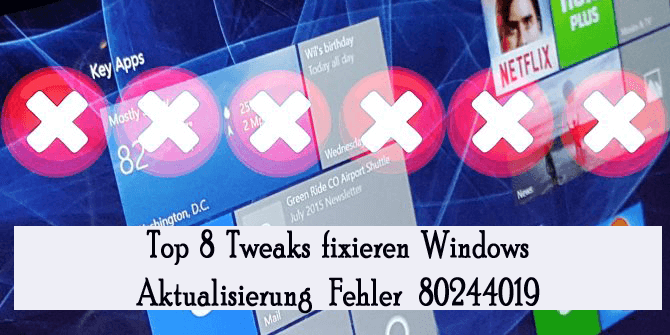Windows Aktualisierung Fehler 80244019